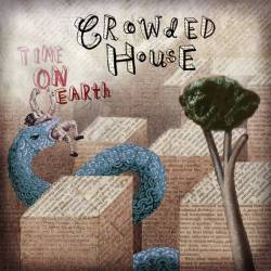 Crowded House : Time on Earth